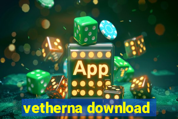 vetherna download